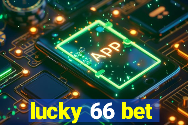 lucky 66 bet